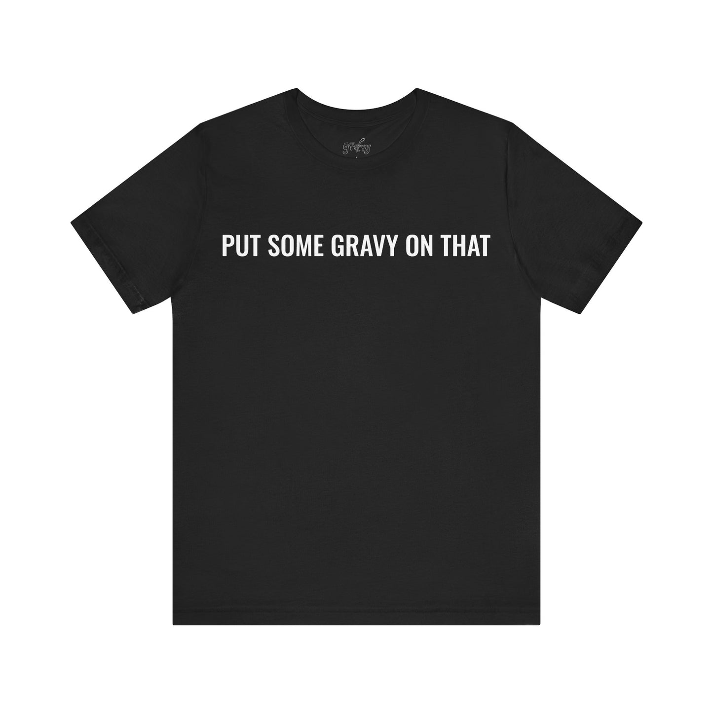 PSGOT Slogan Tee - Unisex Jersey Short Sleeve Tee